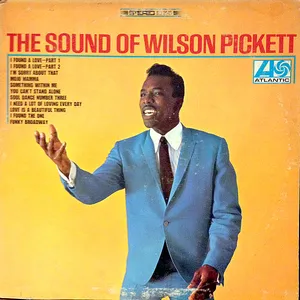 The sound of Wilson Pickett